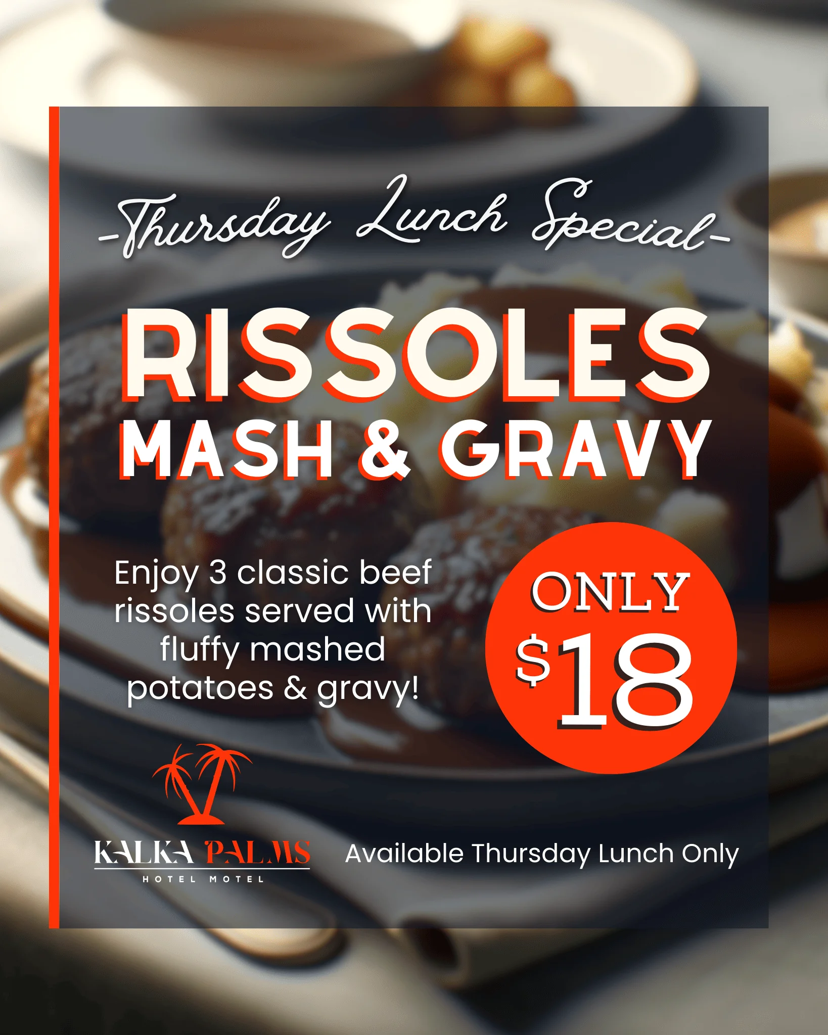 Thursday-Lunch-Special-Rissoles-Mash-Gravy